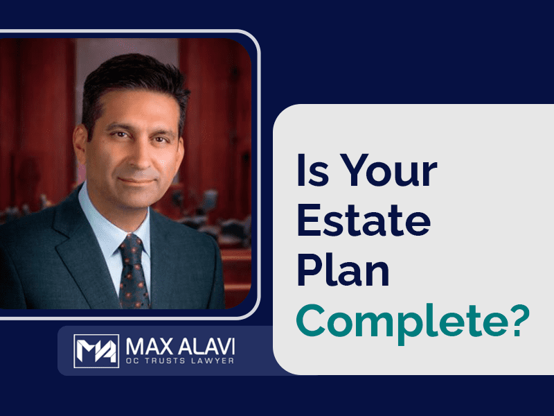 Is Your Estate Plan Complete?